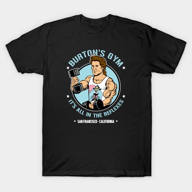 It's all in the reflexes Gym T-Shirt by buby87